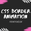 CSS Border Animation