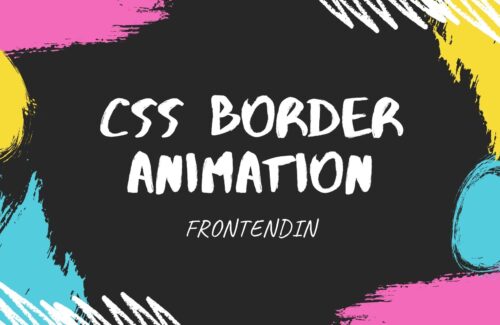 25+ Best CSS Border Animation