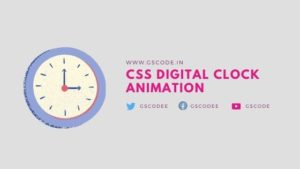 Read more about the article CSS Digital Clock Animation | CSS Clock