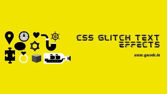 18 CSS Text Glitch Effect