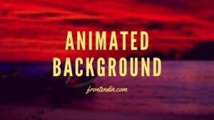 Read more about the article 35+ CSS Animated Backgrounds Effects