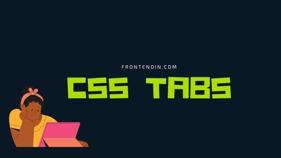 Read more about the article 20+ CSS tabs Example