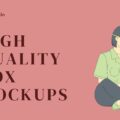 High Quality Box Mockups