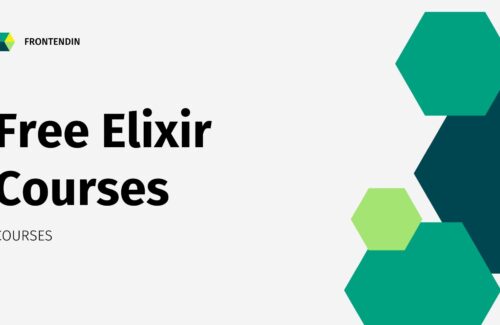 Elixir For Beginners: 5 Best Free Elixir Courses For Programmers