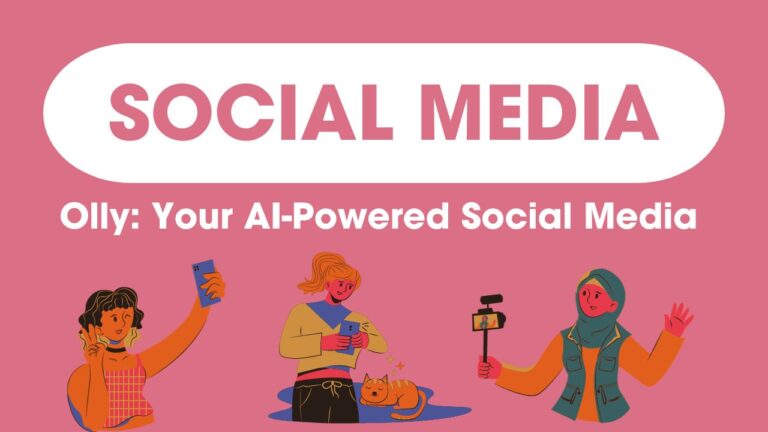 Olly: Your AI-Powered Social Media