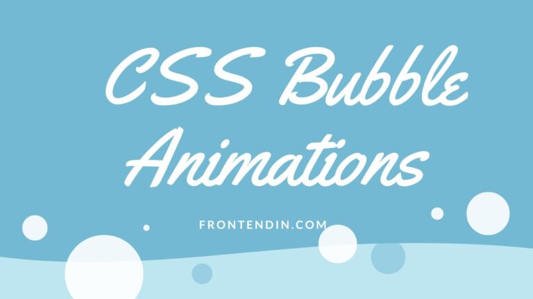 CSS Bubble Animations