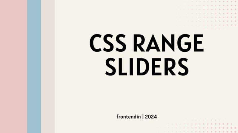 CSS Range Sliders