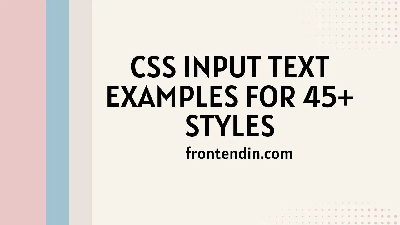 CSS Input Text Example